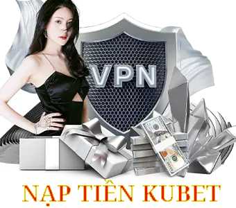 Nạp tiền Kubet